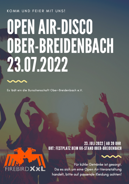 Aktuelles: Open Air Disco mit Firebird XXL in Ober-Breidenbach Juli 2022