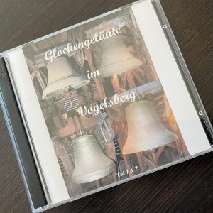 CD Glockengeläute im Vogelsberg von Rainer Gutberlet aus Romrod