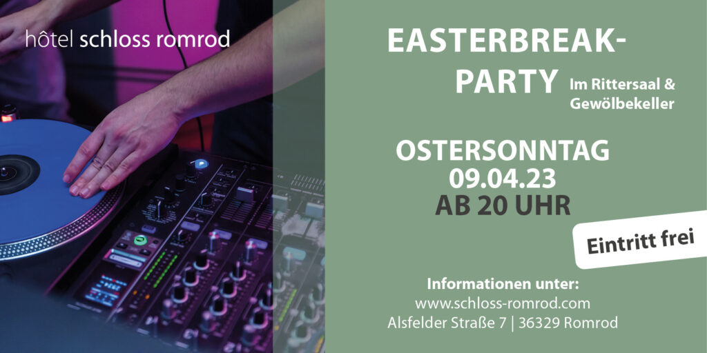 Easterbreak-Party Schloss Romrod (April 2023)