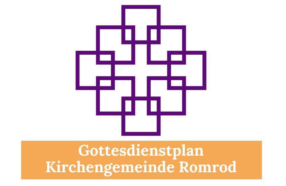 Gottesdienstplan Kirchengemeinde Romrod