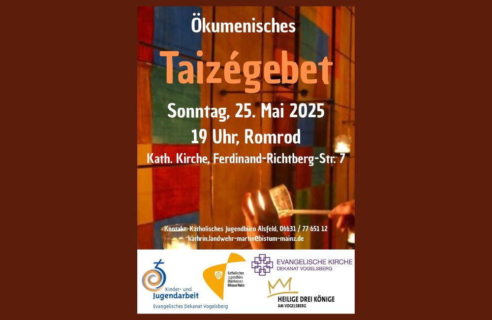 2025-05 - Ökumenisches Taizégebet am Sonntag, 25.5.2025 um 19 Uhr in Romrod